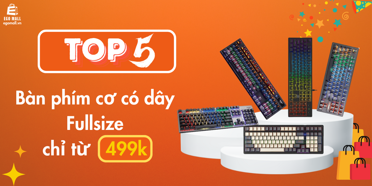TOP 5 Bàn Phím Cơ Có Dây Fullsize Chỉ Từ 499k