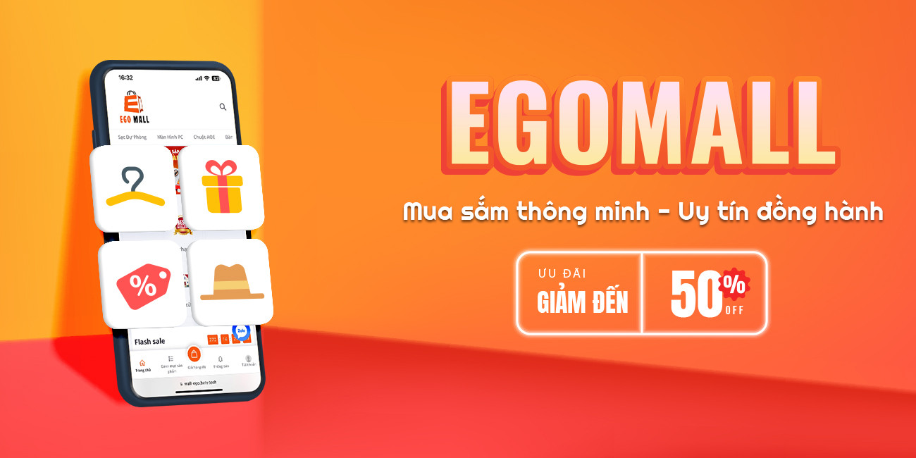 EGO Mall - Sàn Thương Mại Điện Tử uy tín chất lượng chính thức ra mắt