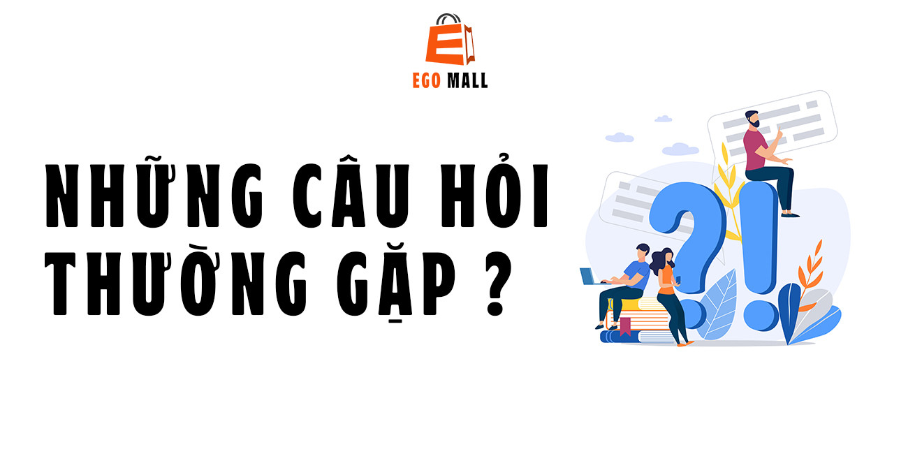 Câu hỏi thường gặp
