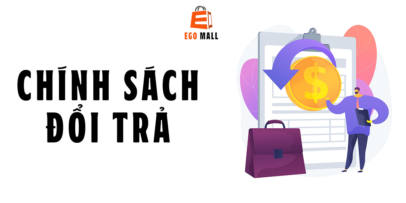 CHÍNH SÁCH ĐỔI TRẢ