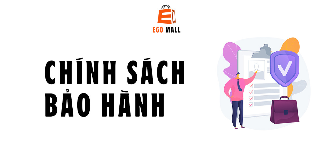 CHÍNH SÁCH BẢO HÀNH